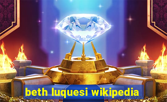 beth luquesi wikipedia